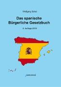 Das Spanische Bürgerliche Gesetzbuch / Código Civil und spanisches Notargesetz